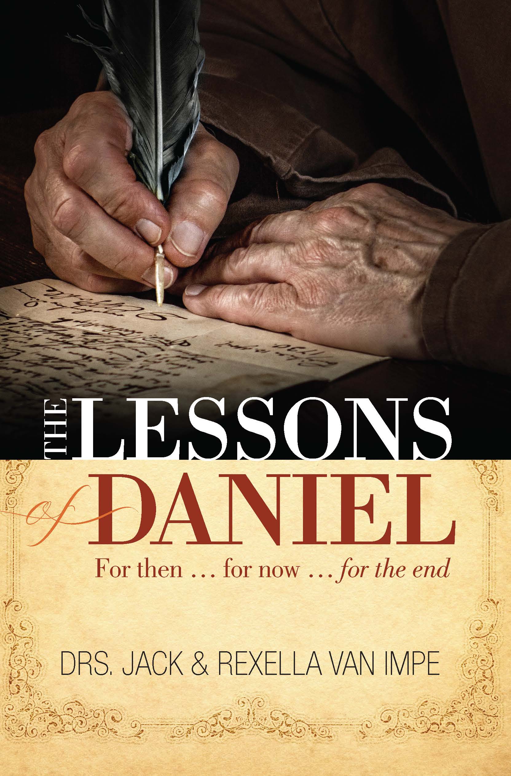 Jvim Daniel The Lessons of Daniel: For then ... for now ... for the end - JVIM